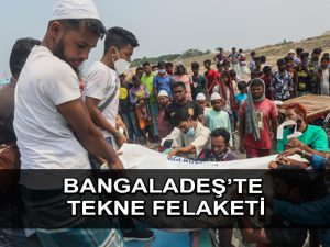 Bangladeş’te tekne kazası: 26 ölüm