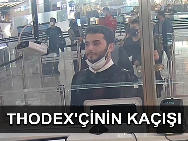 THODEX firarisinin kaçışı kameralarda