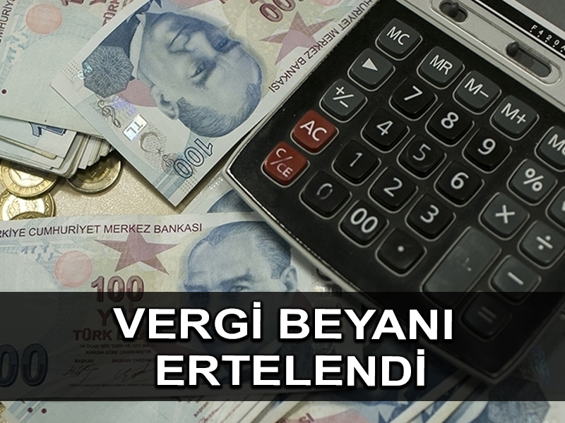 Gelir ve kurum geçici beyannamelerinin verilme ve ödeme süreleri 31 Mayıs’a kadar uzatıldı