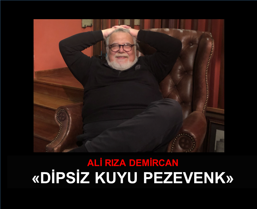 “Dipsiz Kuyu Pezevenk”