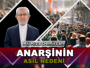 Maddi ve Manevi Anarşinin Asıl Nedeni Haramlara Uymamaktır