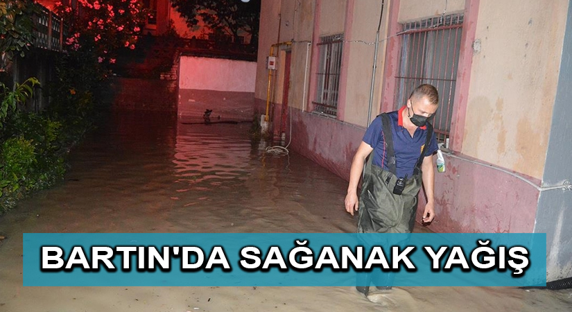 Bartın’da sağanak nedeniyle evlerin bodrum katlarını su bastı