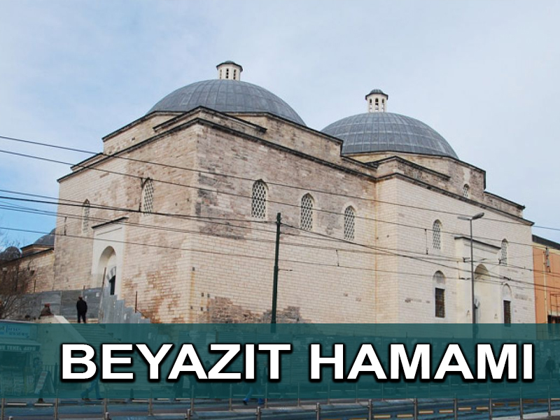 Beyazıt Hamamı