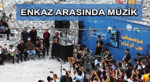 Enkaz Arasında Müzik