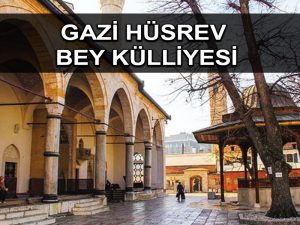 Gazi Hüsrev Bey Külliyesi