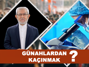 Günahlardan Kaçınmak Aklında Biliminde Gereğidir