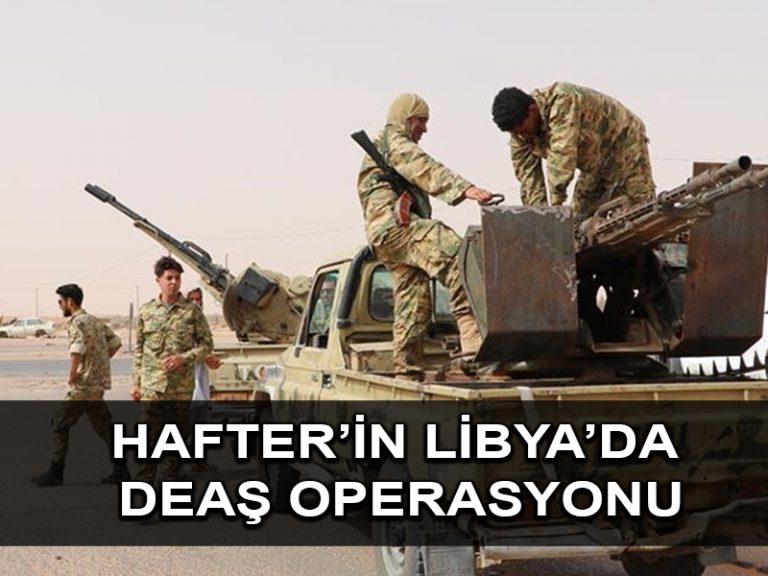 Hafter milisleri Libya’nın güneyindeki teröristlere karşı
