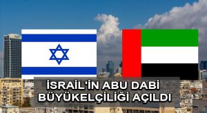 İsrail’in Abu Dabi Büyükelçiliği resmi törenle açıldı
