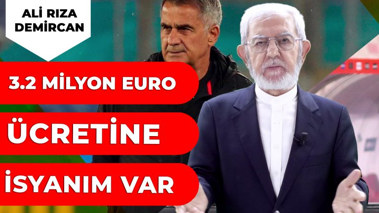 3.2 Milyon Euro Ücretine İsyanım Var