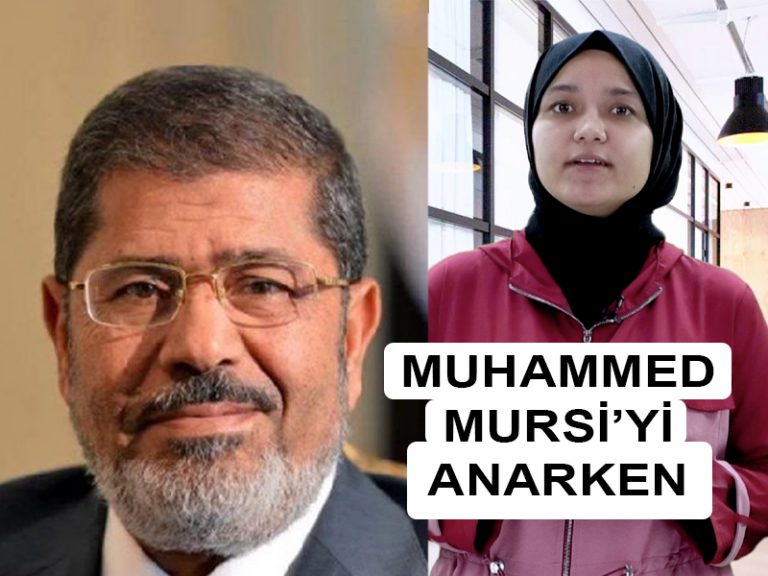 Muhammed Mursi’yi Anarken
