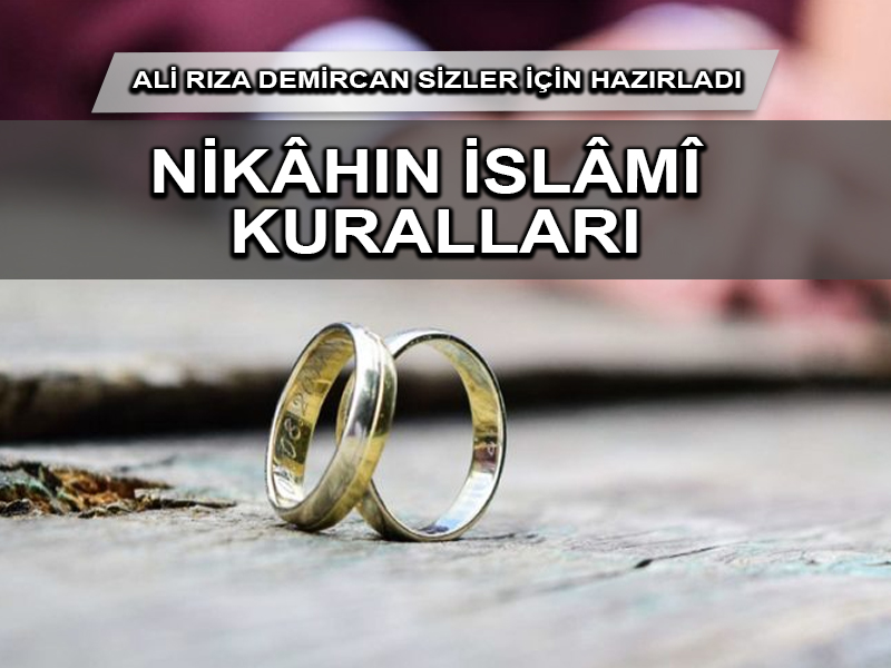 Nikâhın İslâmî Kuralları