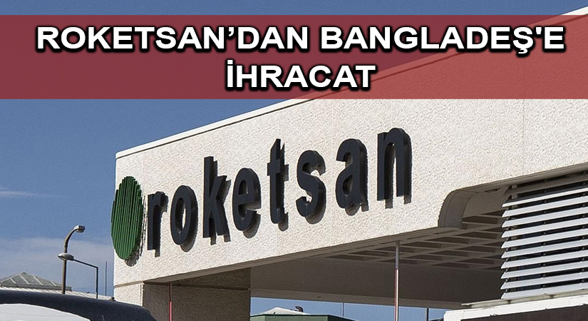 ROKETSAN Bangladeş’e ihracat yapacak