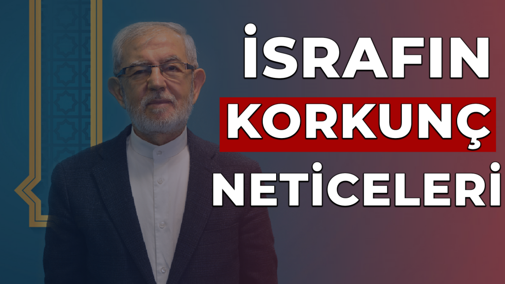 BİLMEMİZ GEREKENLER | İSRAF