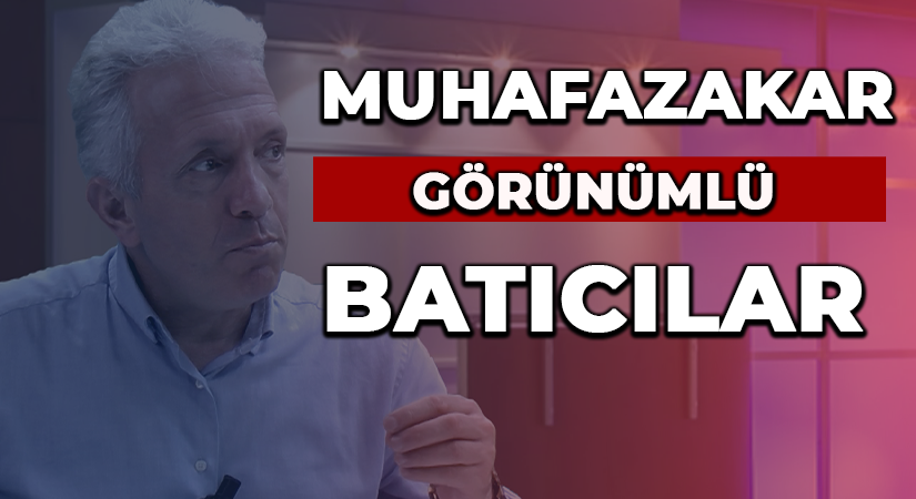 MUHAFAKAZAR GÖRÜNÜMLÜ BATILILAR