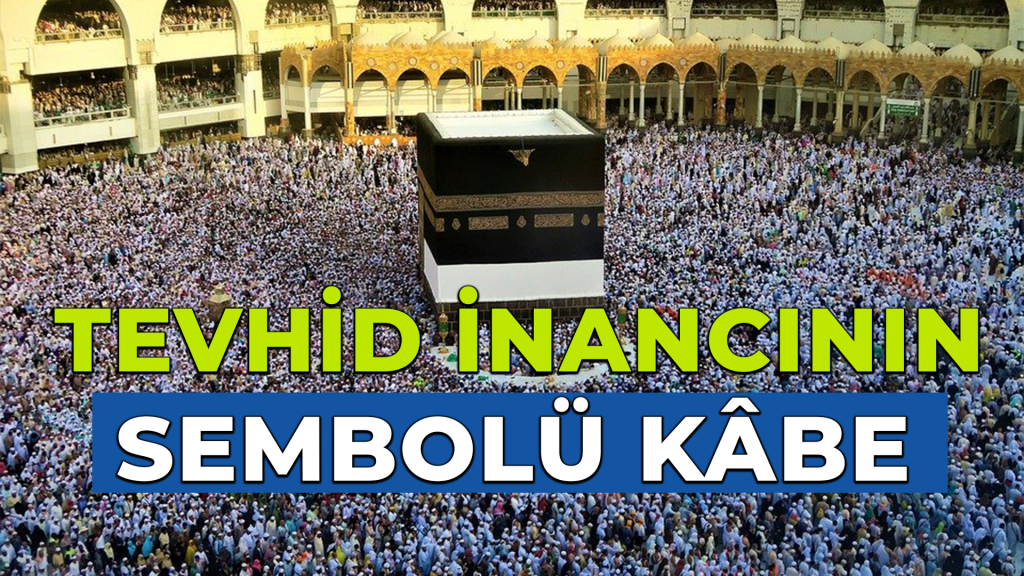 KÂBE’NİN İNŞASI