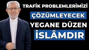 Bilmemiz Gerekenler | İslam Ve Trafik