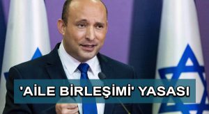 İsrail Meclisinde ‘aile birleşimi’ yasasının oylanması bekleniyor