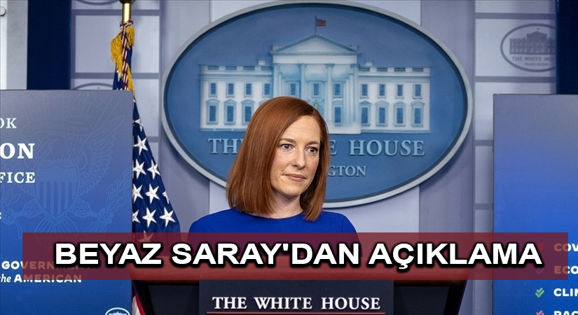 Beyaz Saray’dan açıklama