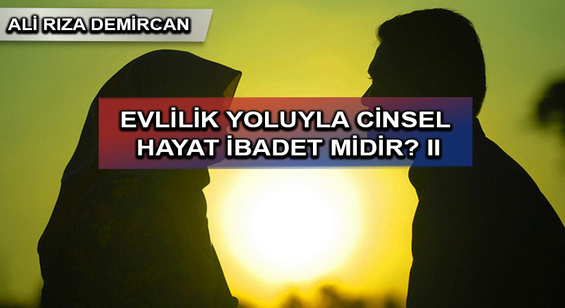 AİLEDE ERKEĞİN KONUMU KUR’ÂN İLE SINIRLIDIR II