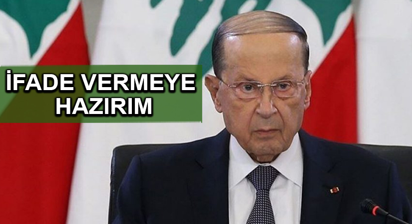 Lübnan Cumhurbaşkanı Avn: İfade vermeye hazırım