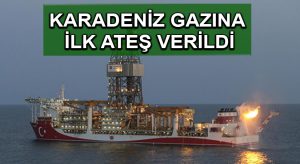 Karadeniz gazına ilk ateş verildi