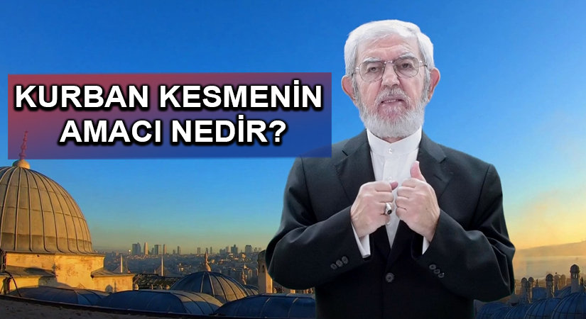 Kurban Kesmenin Amacı nedir? | Video