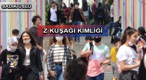 Z KUŞAĞI, TOPLUM VE PARADİGMA