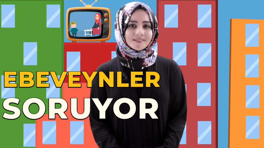 Ebeveynler Soruyor