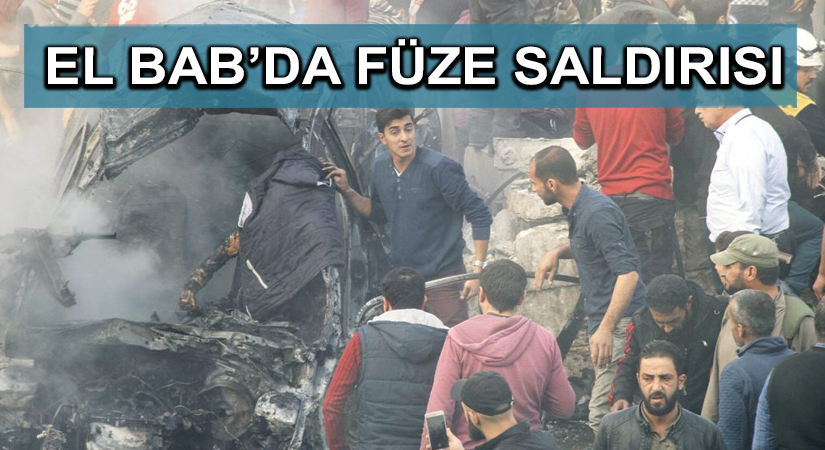 El Bab’da füze saldırısı