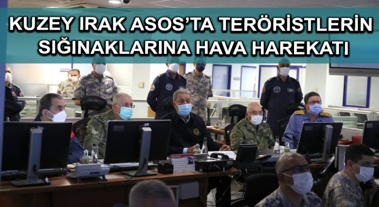 Kuzey Irak Asos’ta teröristlerin sığınaklarına hava harekatı