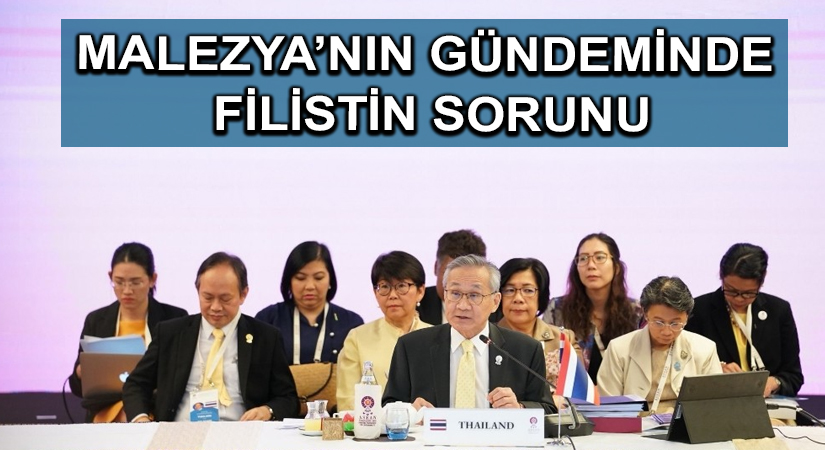 Malezya’nın gündeminde Filistin sorunu