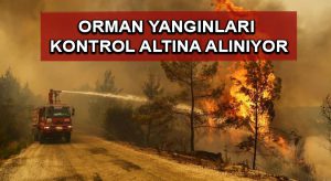 Türkiye’deki orman yangınları özverili çalışmalarla kontrol altına alınıyor
