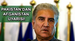 Pakistan’dan Afganistan uyarısı!