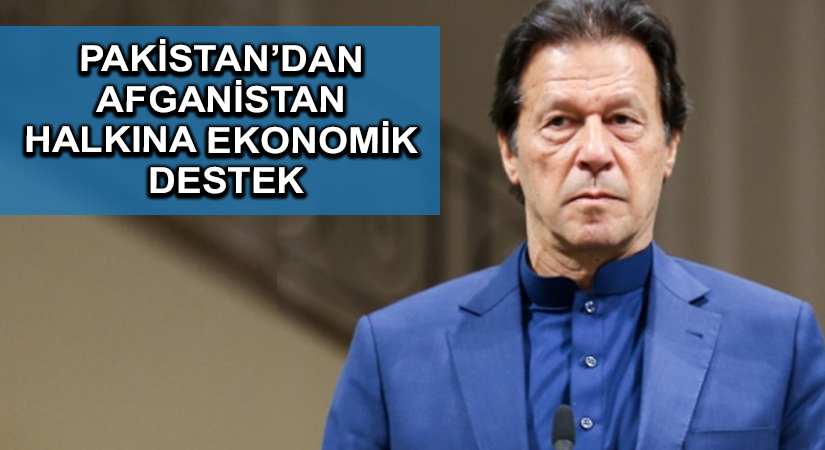 Pakistan’dan Afganistan halkına ekonomik destek