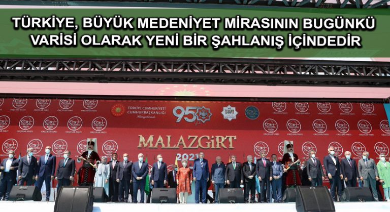 Cumhurbaşkanı Erdoğan: Türkiye, büyük medeniyet mirasının bugünkü varisi olarak yeni bir şahlanış içindedir