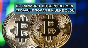 El Salvador, Bitcoin’i resmen tedavüle sokan ilk ülke oldu