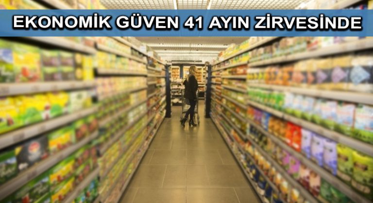 Ekonomik güven 41 ayın zirvesinde