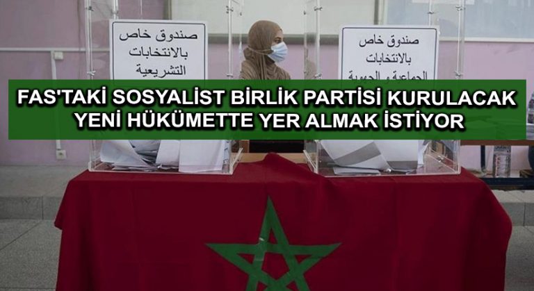 Fas’taki Sosyalist Birlik Partisi kurulacak yeni hükümette yer almak istiyor