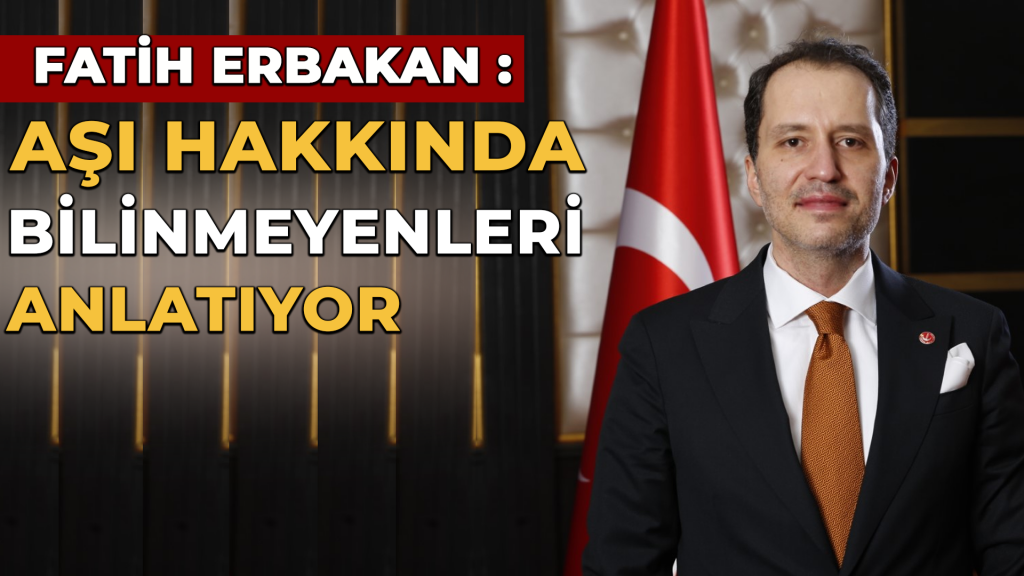 AŞI HAKKINDA BİLİNMEYENLERİ ANLATIYOR – FATİH ERBAKAN