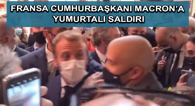 Fransa Cumhurbaşkanı Macron’a yumurtalı saldırı