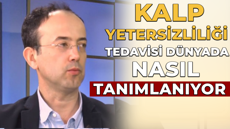 Konuk: Prof.Dr. İbrahim Sarı I Konu: Kalp Yetersizliği Tedavisi Dünyada Nasıl Tanımlanıyor