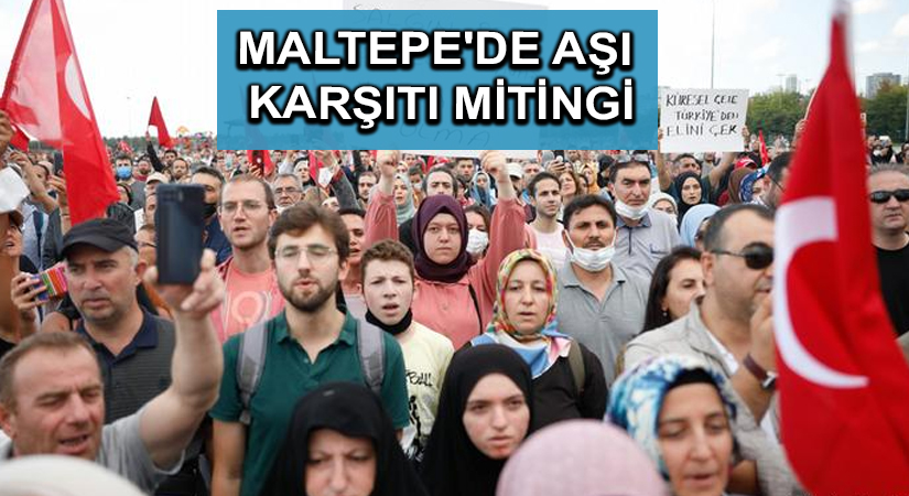 Maltepe’de aşı karşıtı mitingi