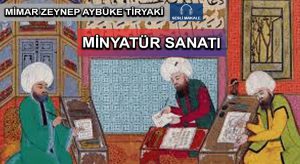 MİNYATÜR SANATI