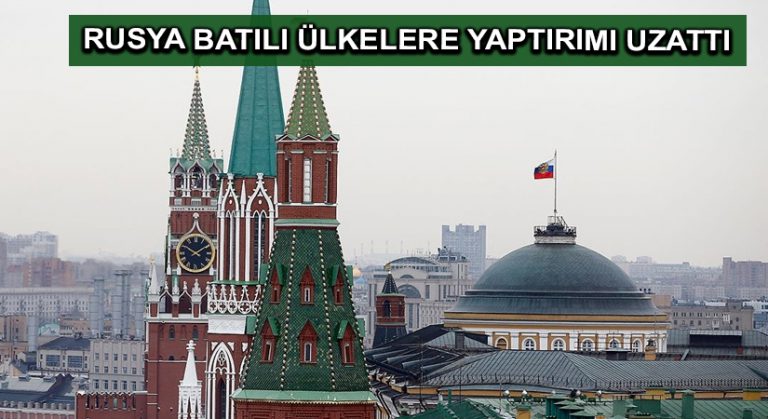 Rusya Batılı ülkelere yaptırımı uzattı