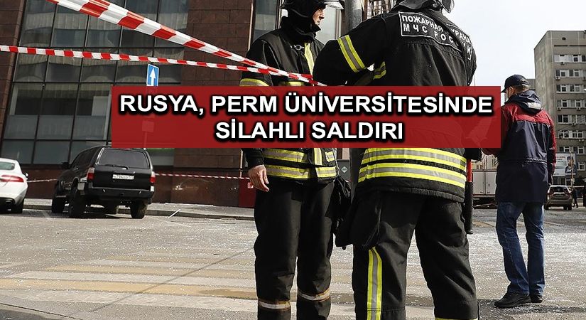 Rusya, Perm Üniversitesinde silahlı saldırı