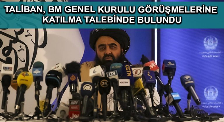 Taliban, BM Genel Kurulu görüşmelerine katılma talebinde bulundu