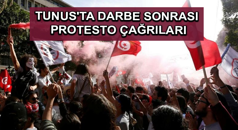 Tunus’ta darbe sonrası protesto çağrıları