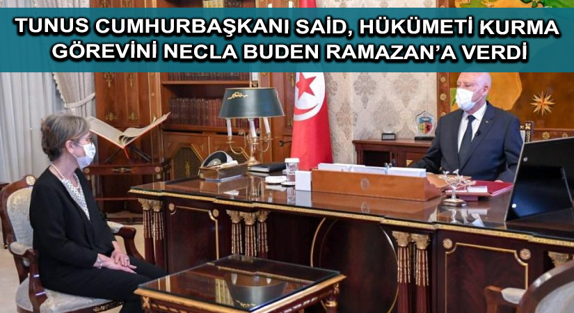 Tunus Cumhurbaşkanı Said, hükümeti kurma görevini Necla Buden Ramazan’a verdi