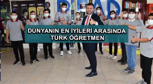 Dünyanın en iyileri arasında Türk öğretmen