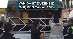 Van’da 57 düzensiz göçmen yakalandı